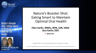 Nature’s Booster Shot: Eating Smart to Maintain Optimal Oral Health Webinar Thumbnail