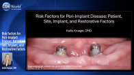 Risk Factors for Peri-Implant Disease: Patient, Site, Implant, and Restorative Factors Webinar Thumbnail